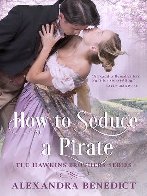cover image of How to Seduce a Pirate (The Hawkins Brothers Series)
